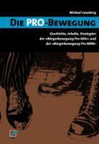 Cover: 9783897715042 | Die Pro-Bewegung | Michael Lausberg | Kartoniert / Broschiert | 2010