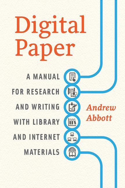 Cover: 9780226167787 | Digital Paper | Andrew Abbott | Taschenbuch | Englisch | 2014