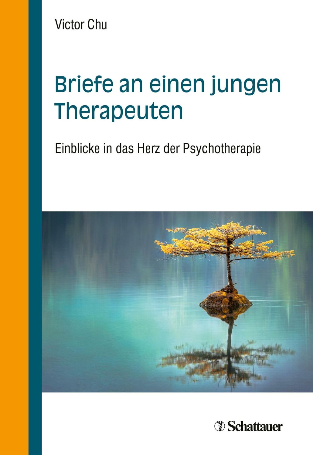 Cover: 9783608400632 | Briefe an einen jungen Therapeuten | Victor Chu | Taschenbuch | XII