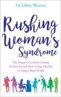 Cover: 9781781808160 | Rushing Woman's Syndrome | Libby Weaver | Taschenbuch | Englisch