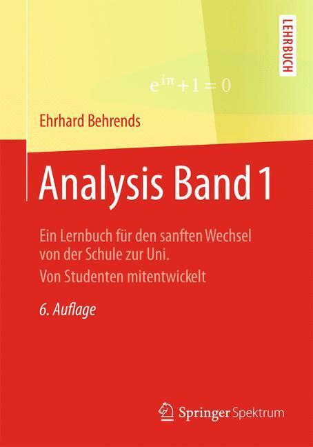 Cover: 9783658071226 | Analysis. Bd.1 | Ehrhard Behrends | Taschenbuch | Springer, Berlin