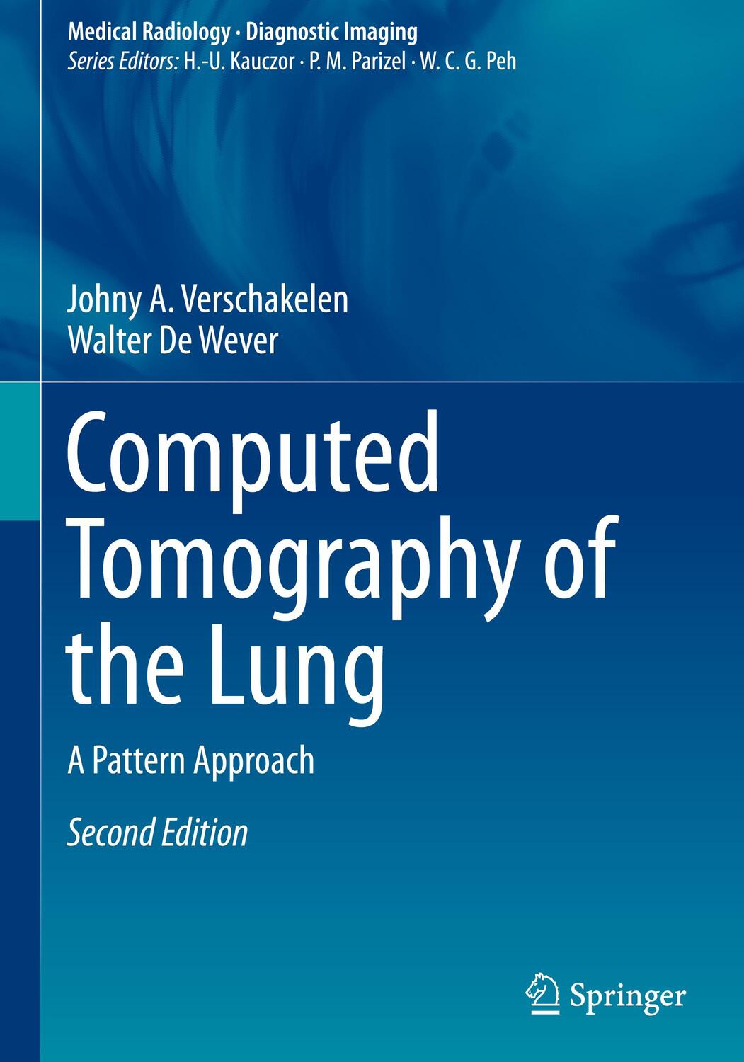 Cover: 9783642395178 | Computed Tomography of the Lung | A Pattern Approach | Wever (u. a.)