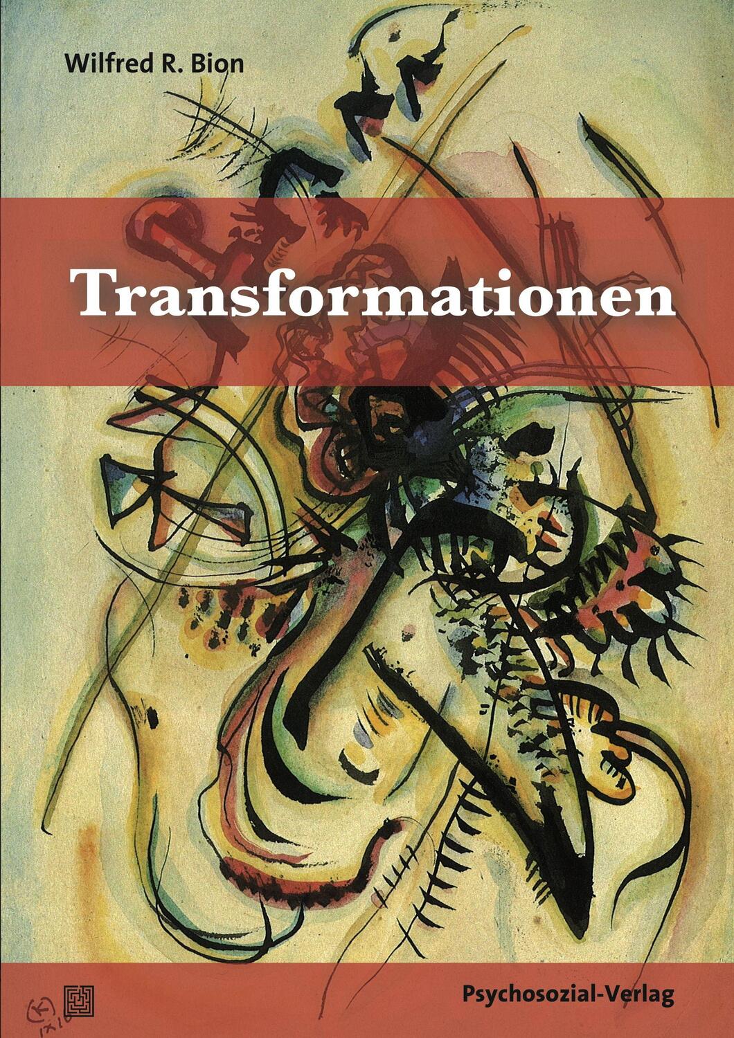 Cover: 9783837926170 | Transformationen | Wilfred R. Bion | Taschenbuch | 245 S. | Deutsch