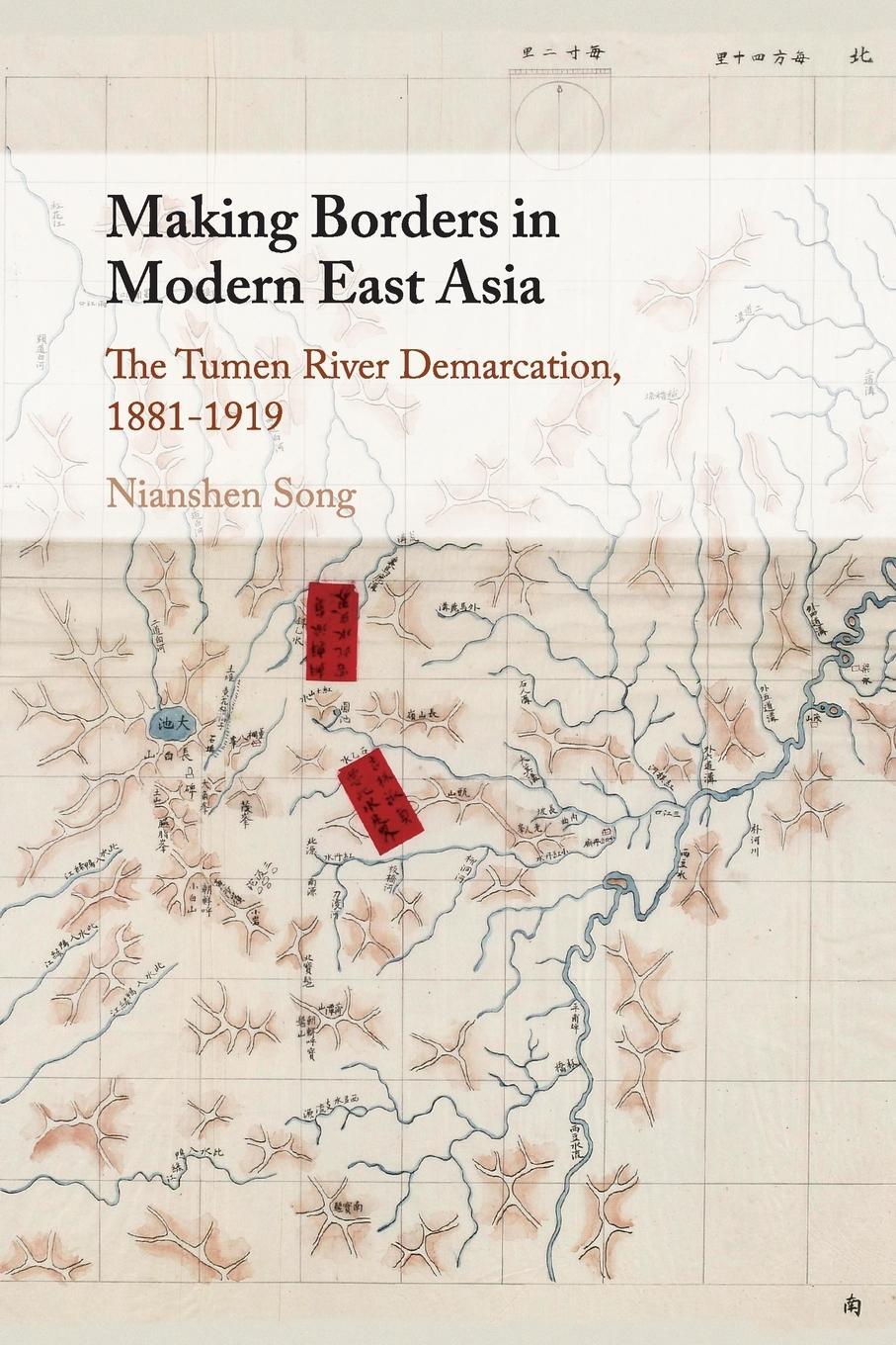 Cover: 9781316626290 | Making Borders in Modern East Asia | Nianshen Song | Taschenbuch
