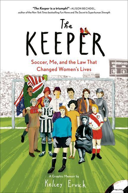Cover: 9780593539187 | The Keeper: Soccer, Me, and the Law That Changed Women's Lives | Buch