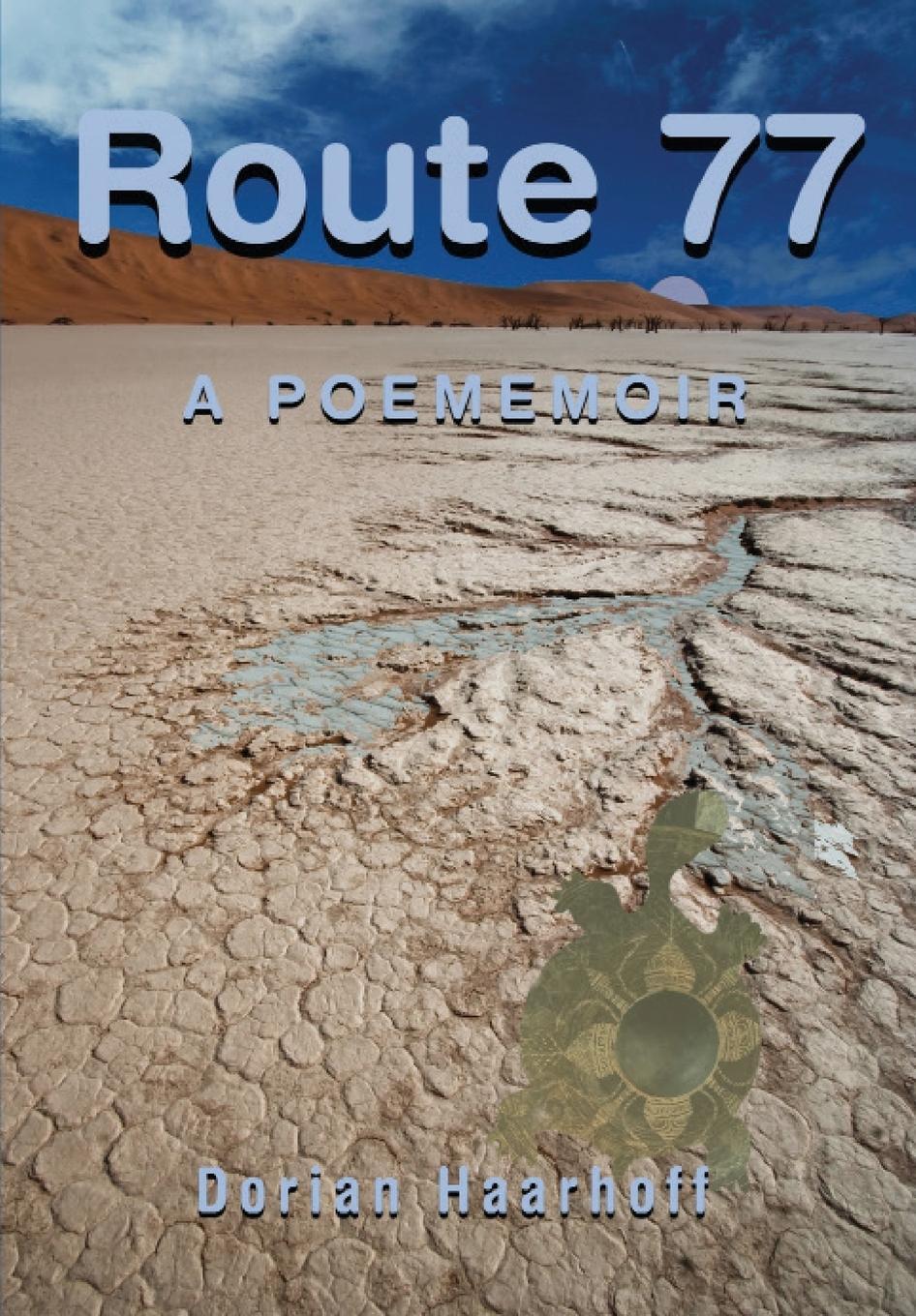 Cover: 9780648652458 | Route 77 | A Poememior | Dorian Haarhoff | Taschenbuch | Paperback