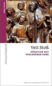 Cover: 9783791728551 | Veit Stoß | Künstler mit verlorener Ehre | Inès Pelzl | Taschenbuch