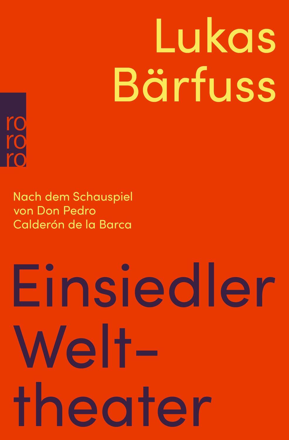 Cover: 9783499016295 | Einsiedler Welttheater | Lukas Bärfuss | Taschenbuch | 176 S. | 2024