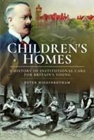 Cover: 9781526701350 | Children's Homes | A History of Institutional Care for Britain s Young