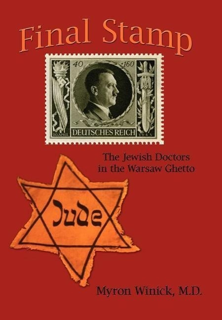 Cover: 9781425975449 | Final Stamp | The Jewish Doctors in the Warsaw Ghetto | D. | Buch