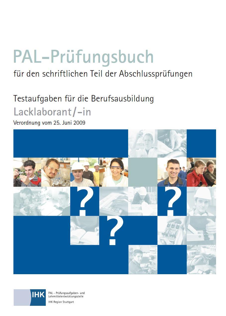 Cover: 9783958632547 | PAL Prüfungsbuch Lacklaborant/-in (VO 2009) | Taschenbuch | Deutsch