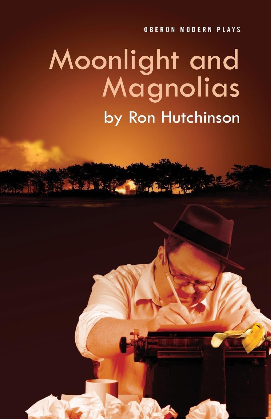 Cover: 9781840028102 | Moonlight and Magnolias | Ron Hutchinson | Taschenbuch | Paperback