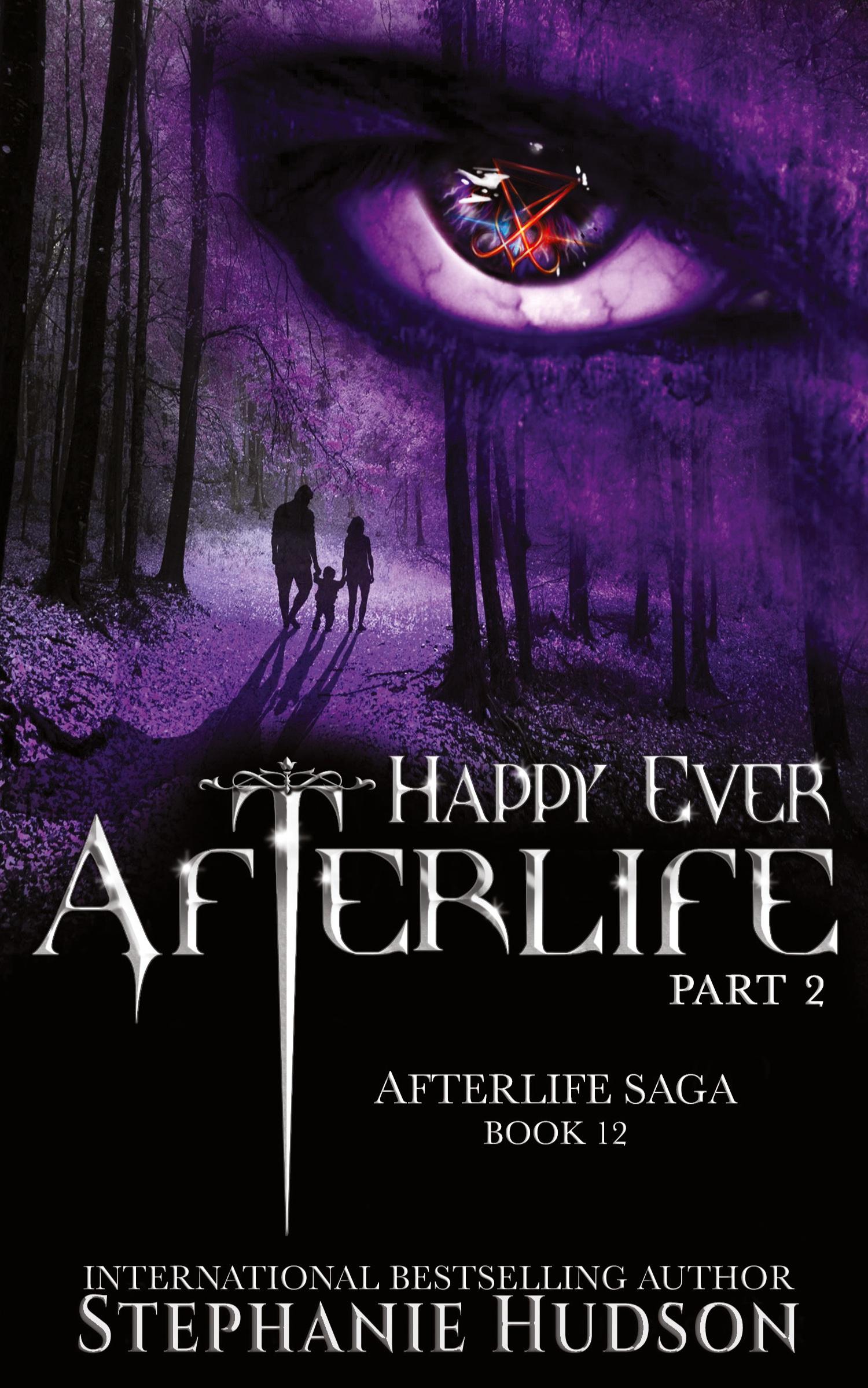 Cover: 9781913769291 | Happy Ever Afterlife - Part Two | Stephanie Hudson | Taschenbuch