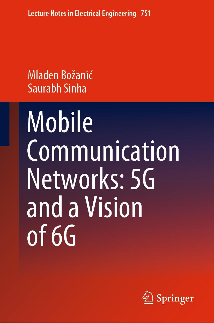 Cover: 9783030692728 | Mobile Communication Networks: 5G and a Vision of 6G | Sinha (u. a.)