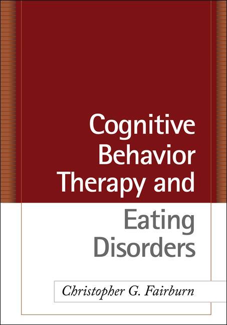 Cover: 9781593857097 | Cognitive Behavior Therapy and Eating Disorders | Fairburn | Buch