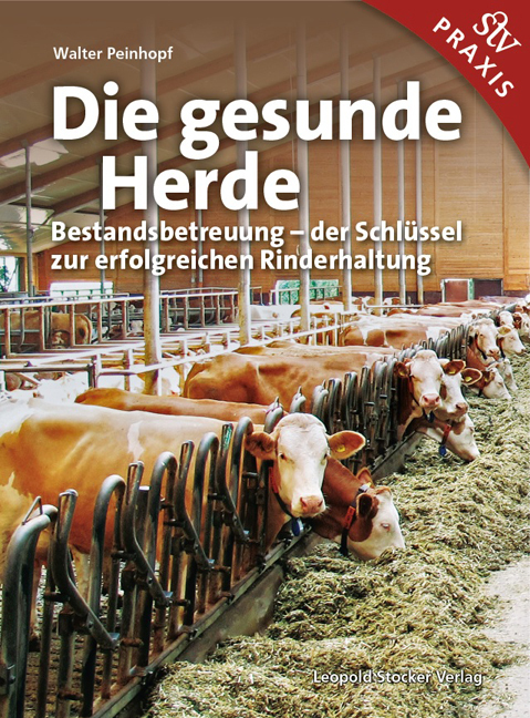 Cover: 9783702015657 | Die gesunde Herde | Walter Peinhopf | Buch | 207 S. | Deutsch | 2015