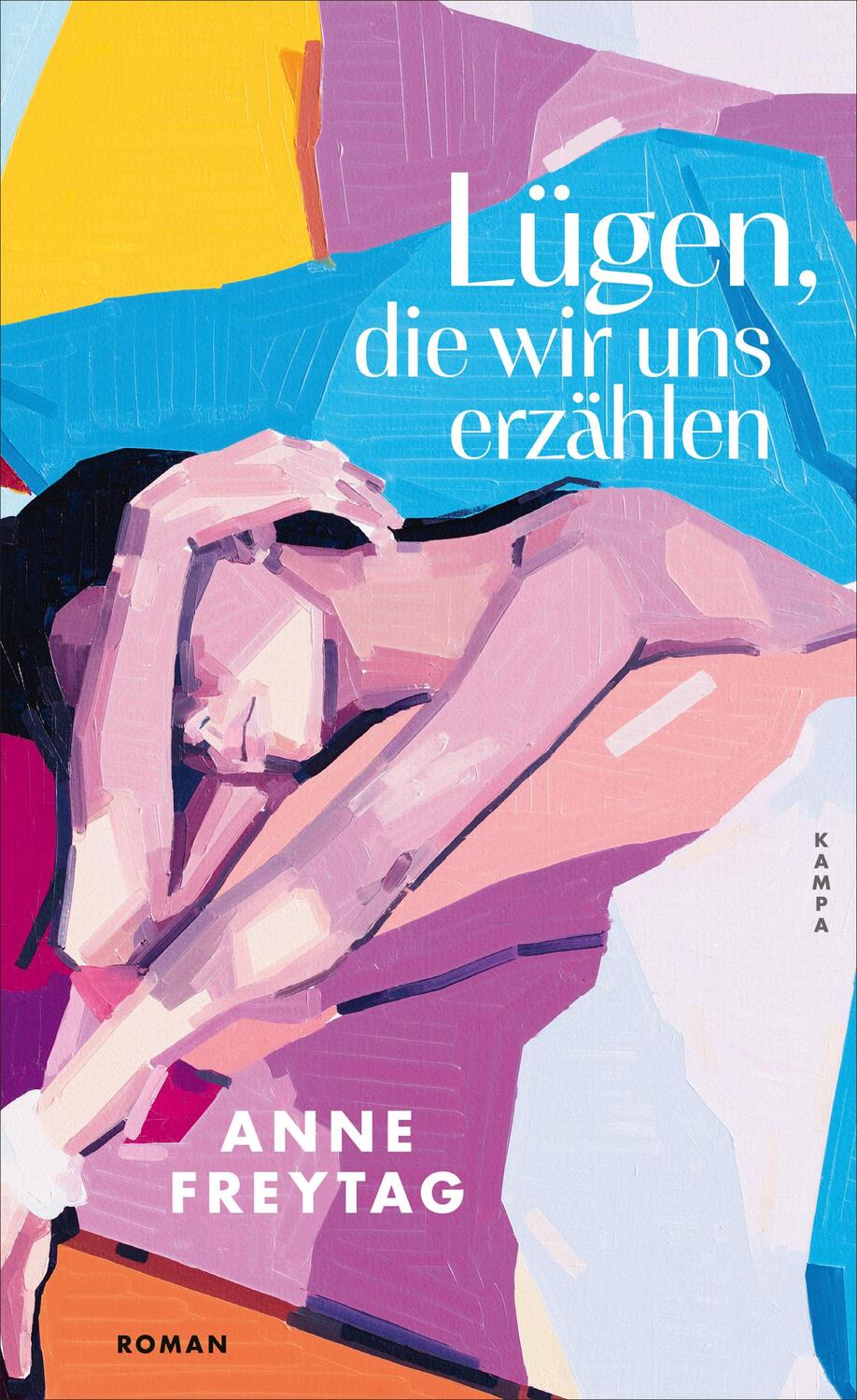 Cover: 9783311101178 | Lügen, die wir uns erzählen | Anne Freytag | Buch | 384 S. | Deutsch