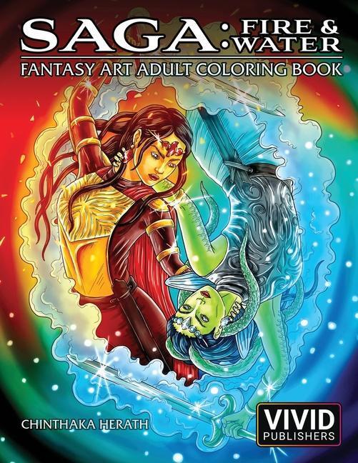 Cover: 9781790477906 | Saga: Fire &amp; Water: Fantasy Art Adult Coloring Book | Media (u. a.)