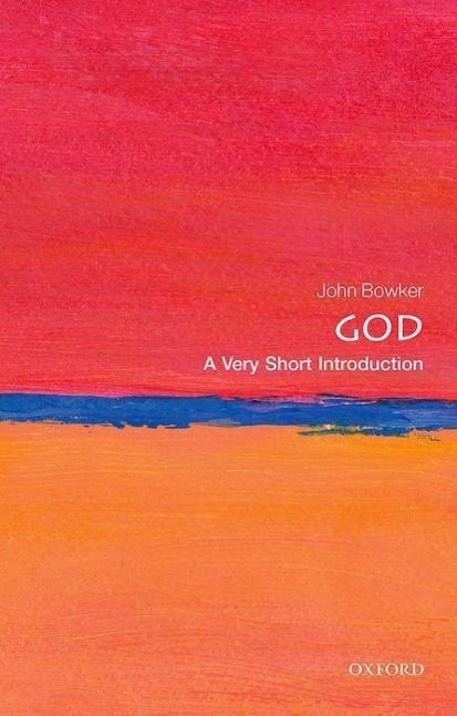 Cover: 9780198708957 | God: A Very Short Introduction | John Bowker | Taschenbuch | Englisch