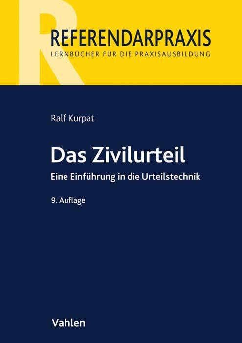Cover: 9783800664092 | Das Zivilurteil | Eine Einführung in die Urteilstechnik | Ralf Kurpat