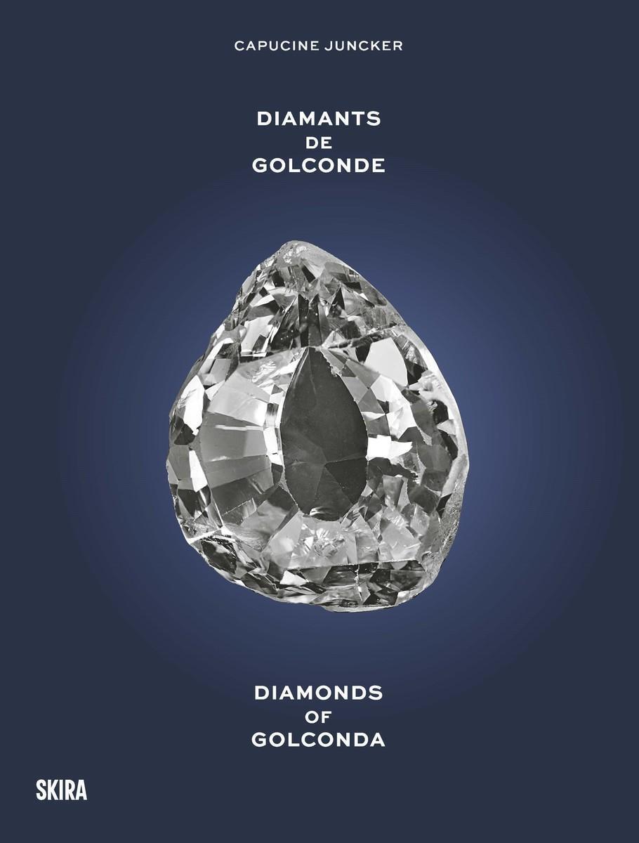 Cover: 9782370742179 | Diamonds from Golconda | Capucine Juncker | Buch | Englisch | 2024