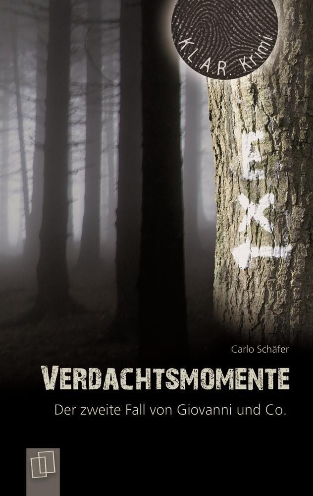 Cover: 9783834607331 | Verdachtsmomente. Der zweite Fall von Giovanni und Co. | Carlo Schäfer