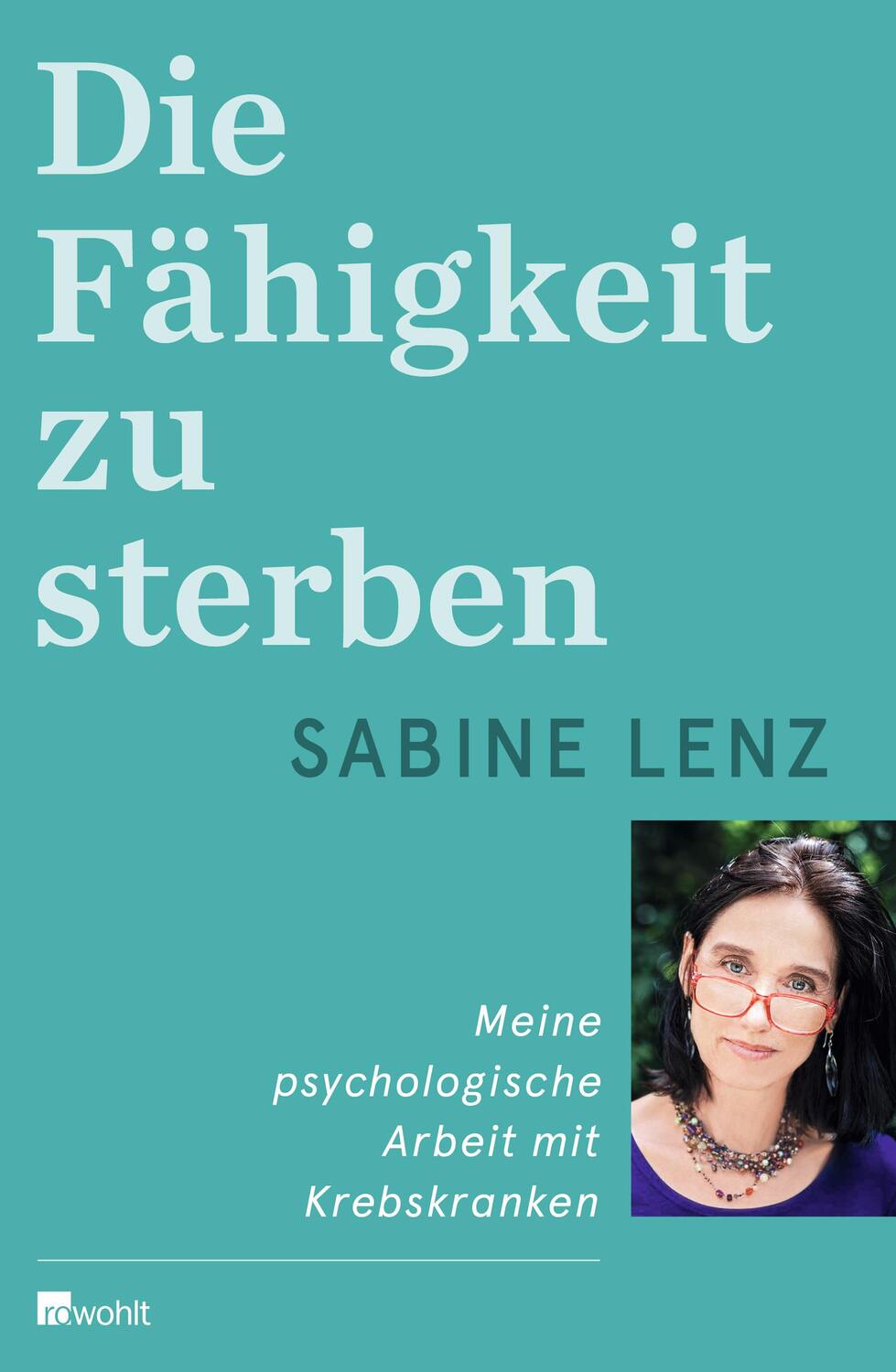 Cover: 9783498038038 | Die Fähigkeit zu sterben | Sabine Lenz | Buch | Deutsch | 2014