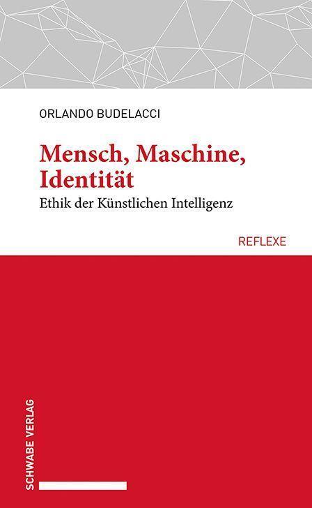 Cover: 9783796544521 | Mensch, Maschine, Identität | Ethik der Künstlichen Intelligenz | Buch