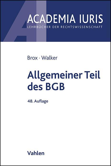 Cover: 9783800673728 | Allgemeiner Teil des BGB | Hans Brox (u. a.) | Taschenbuch | XXXI