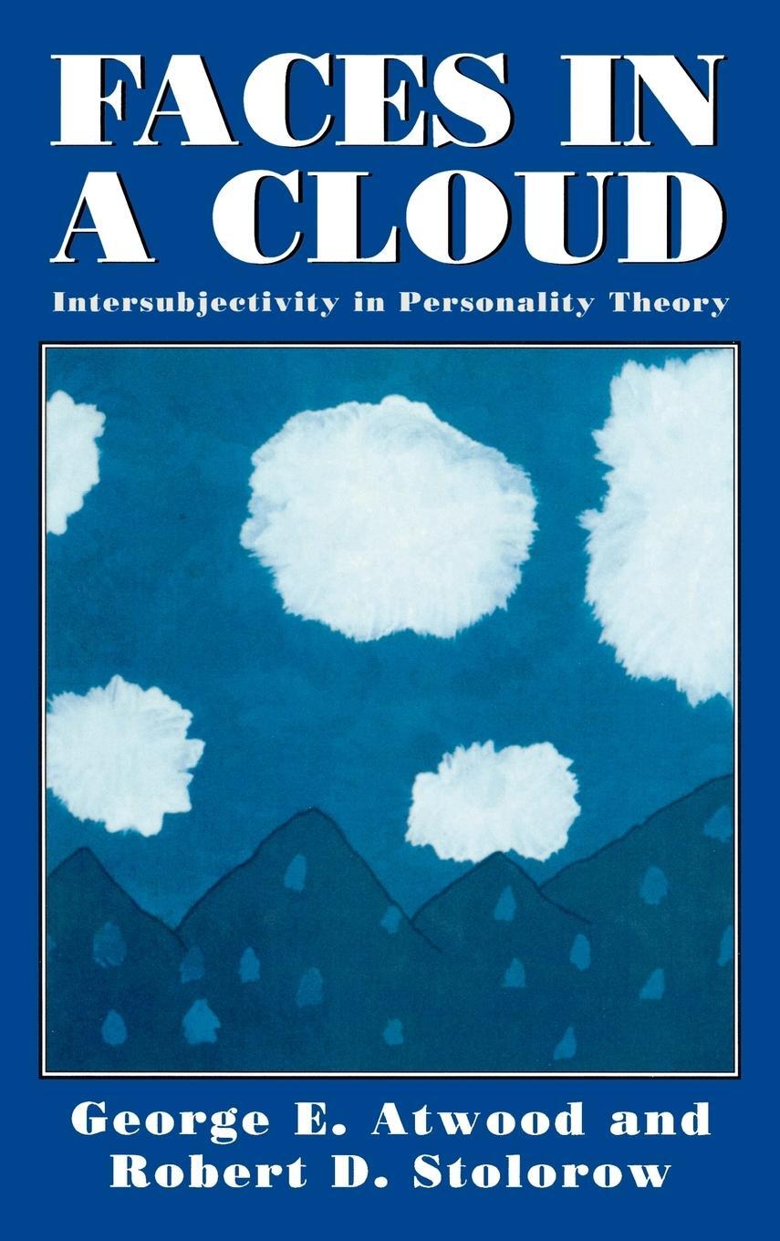 Cover: 9781568210506 | Faces in a Cloud | Intersubjectivity in Personality Theory | Stolorow