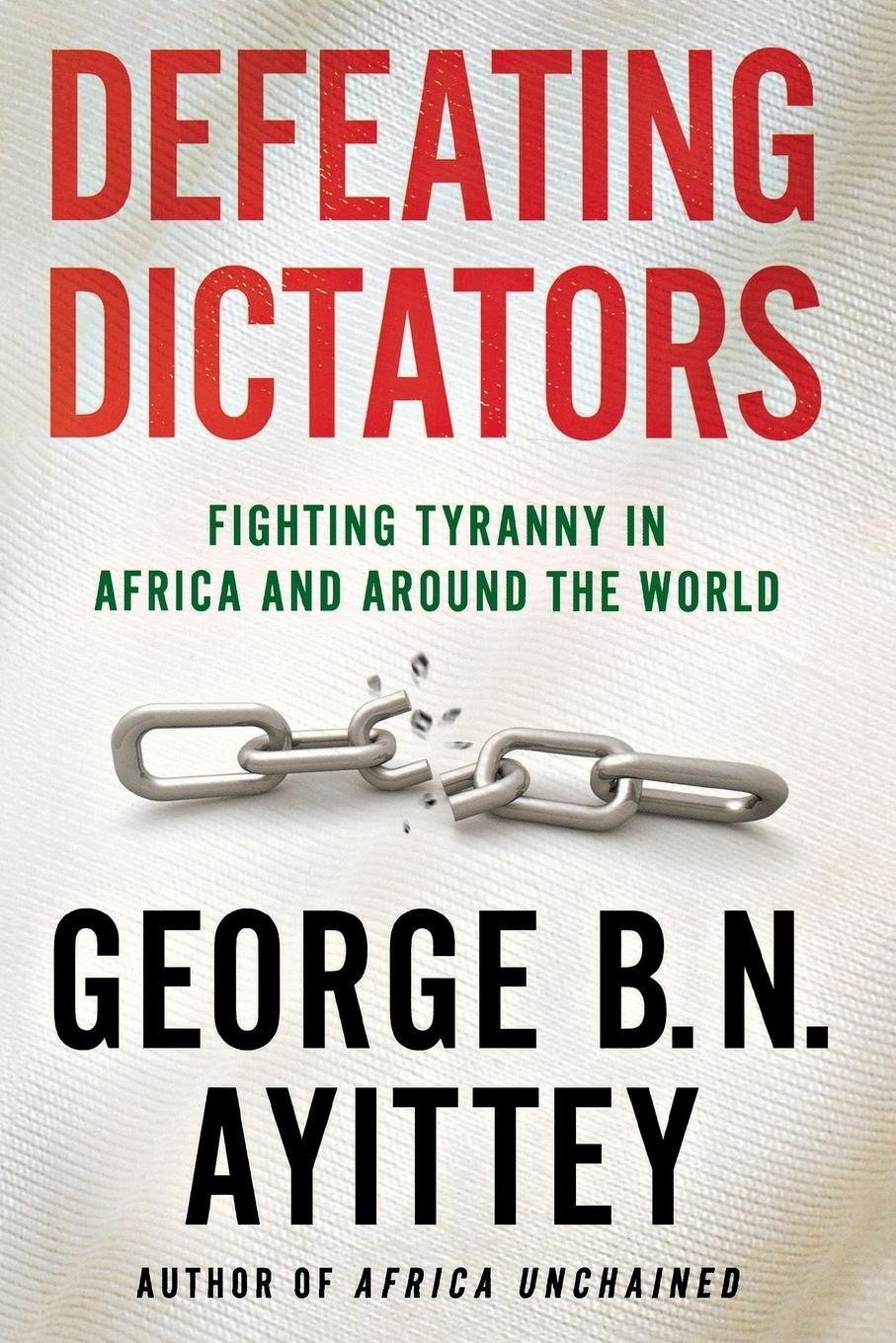 Cover: 9780230341623 | Defeating Dictators | Fighting Tyranny in Africa and Around the World