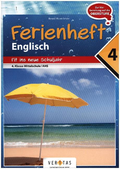 Cover: 9783710111204 | Englisch Ferienhefte - NMS und AHS - Nach der 4. Klasse | Wurm-Smole