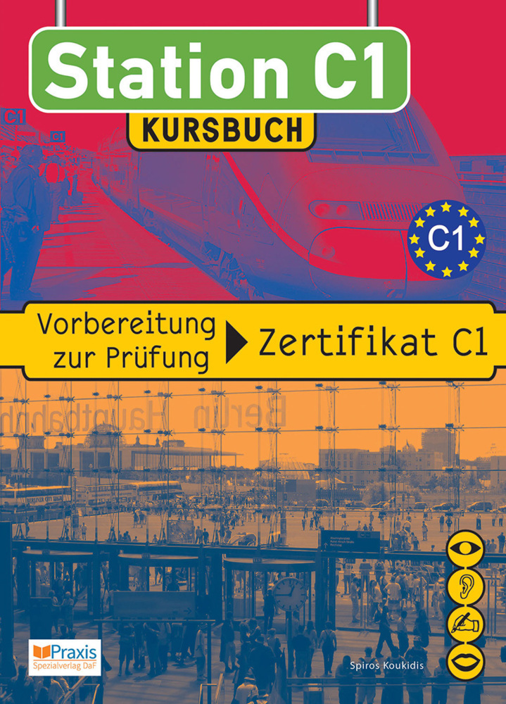 Cover: 9789608261389 | Station C1 - Kursbuch | Vorbereitung zur Prüfung Zertifikat C1 | Buch