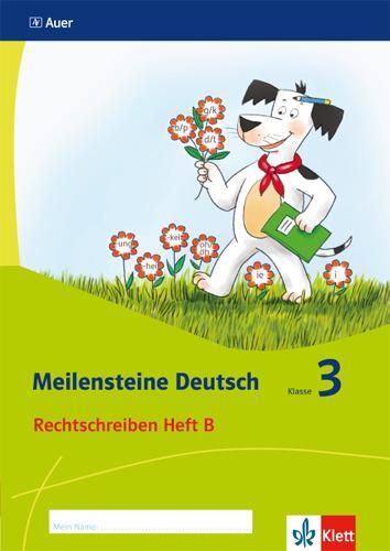 Cover: 9783120071372 | Meilensteine Deutsch. Rechtschreiben (Heft 2). - 3. Klasse. Ausgabe...