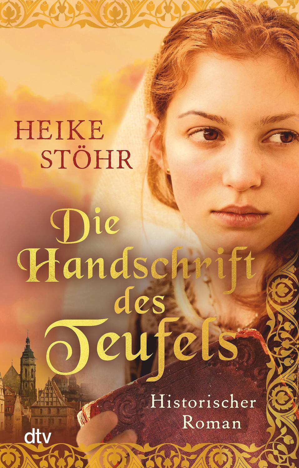 Cover: 9783423218177 | Die Handschrift des Teufels | Historischer Roman | Heike Stöhr | Buch