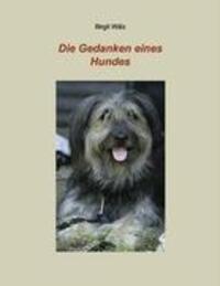 Cover: 9783981227086 | Die Gedanken eines Hundes | Birgit Wälz | Taschenbuch | Paperback