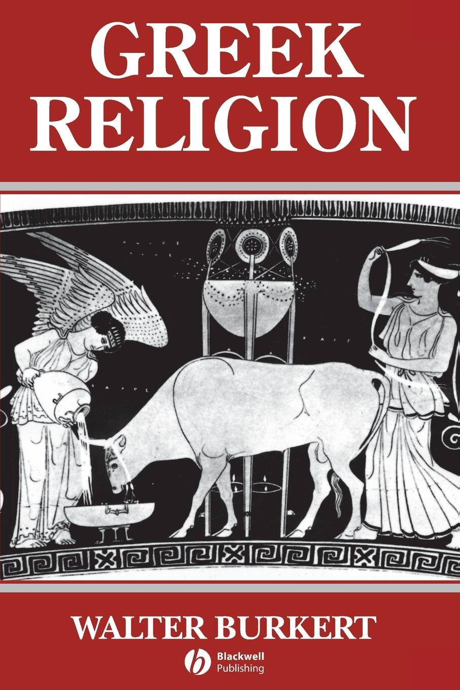 Cover: 9780631156246 | Greek Religion | Archaic and Classical | Walter Burkert | Taschenbuch