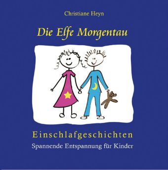 Cover: 9783980945905 | Die Elfe Morgentau, 1 Audio-CD | Christiane Heyn | Audio-CD