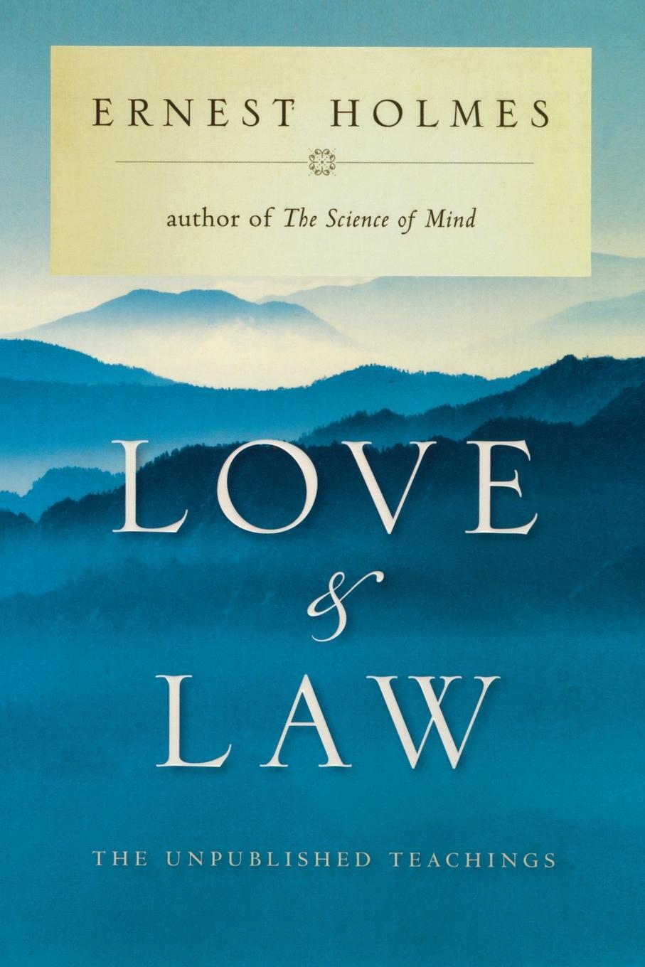 Cover: 9781585423026 | Love and Law | The Unpublished Teachings | Ernest Holmes | Taschenbuch