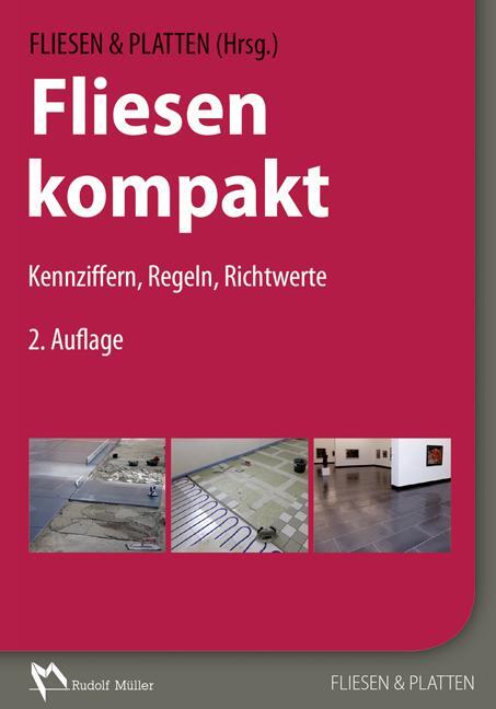 Cover: 9783481036898 | Fliesen kompakt | Kennziffern, Regeln, Richtwerte | Taschenbuch | 2018