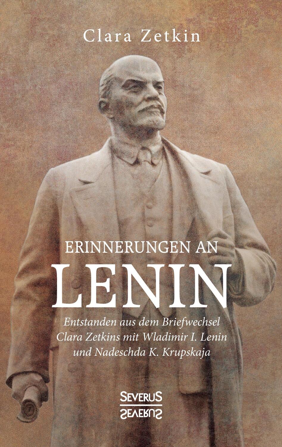 Cover: 9783963452819 | Erinnerungen an Lenin | Clara Zetkin | Taschenbuch | Paperback | 2021