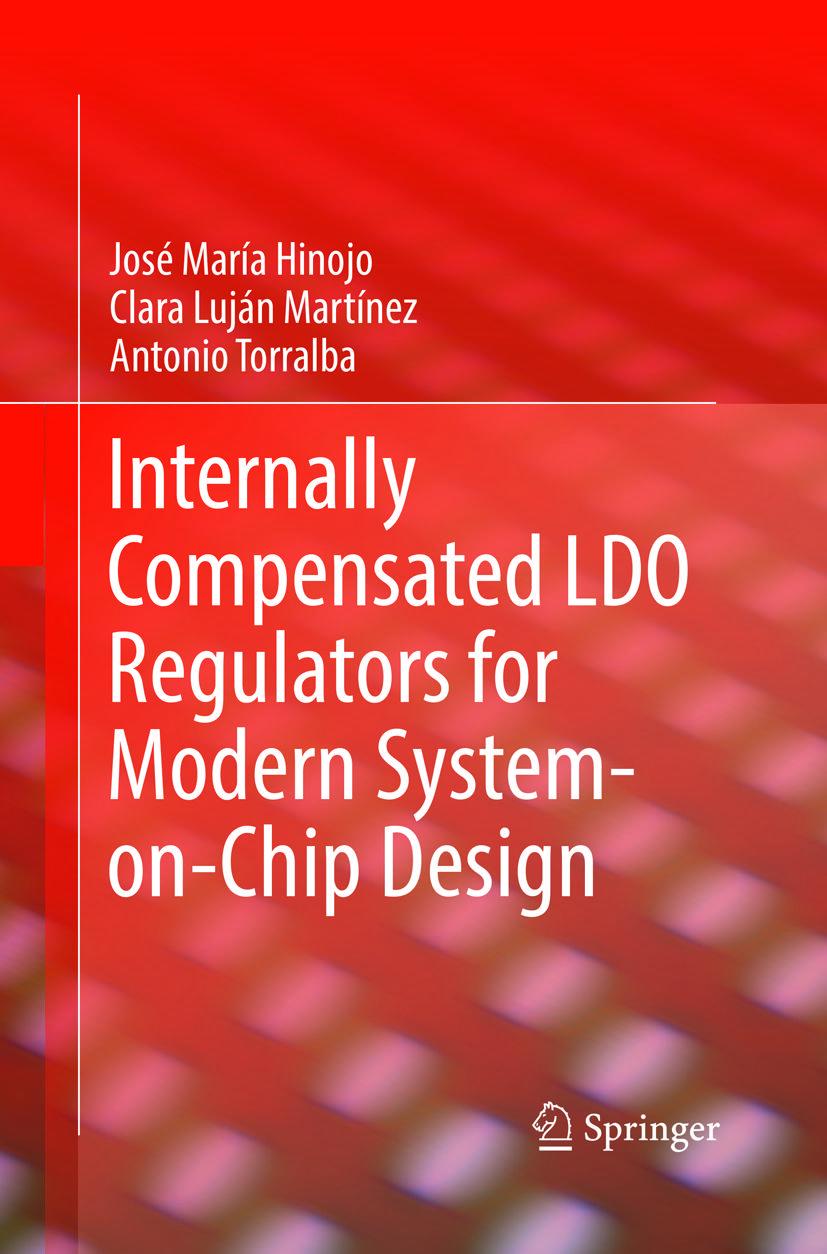 Cover: 9783030092245 | Internally Compensated LDO Regulators for Modern System-on-Chip Design