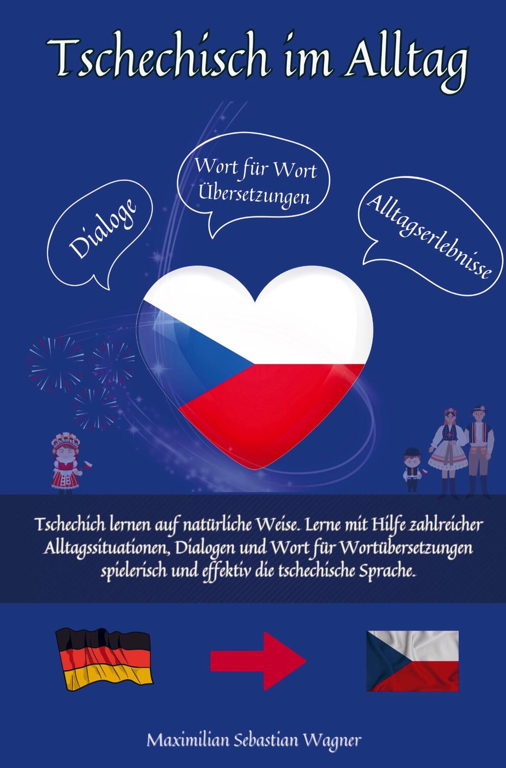 Cover: 9789403713793 | Tschechisch im Alltag | Maximilian Sebastian Wagner | Taschenbuch