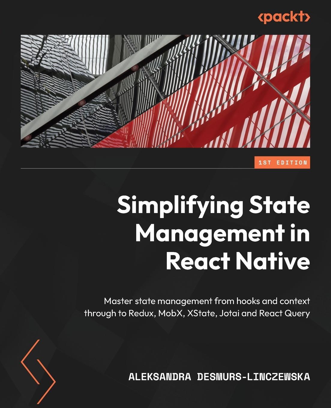 Cover: 9781803235035 | Simplifying State Management in React Native | Desmurs-Linczewska