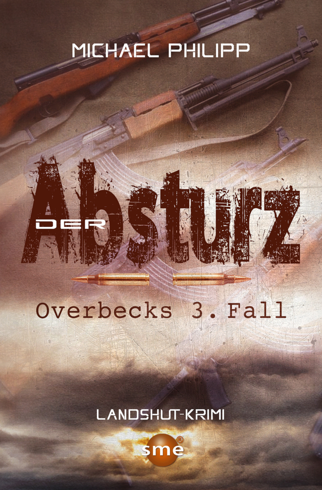 Cover: 9783964380449 | Der Absturz | Overbecks 3. Fall. Landshut-Krimi | Michael Philipp