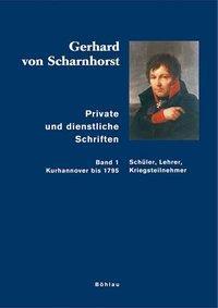 Cover: 9783412147006 | Private und dienstliche Schriften | Scharnhorst | Buch | 864 S. | 2002