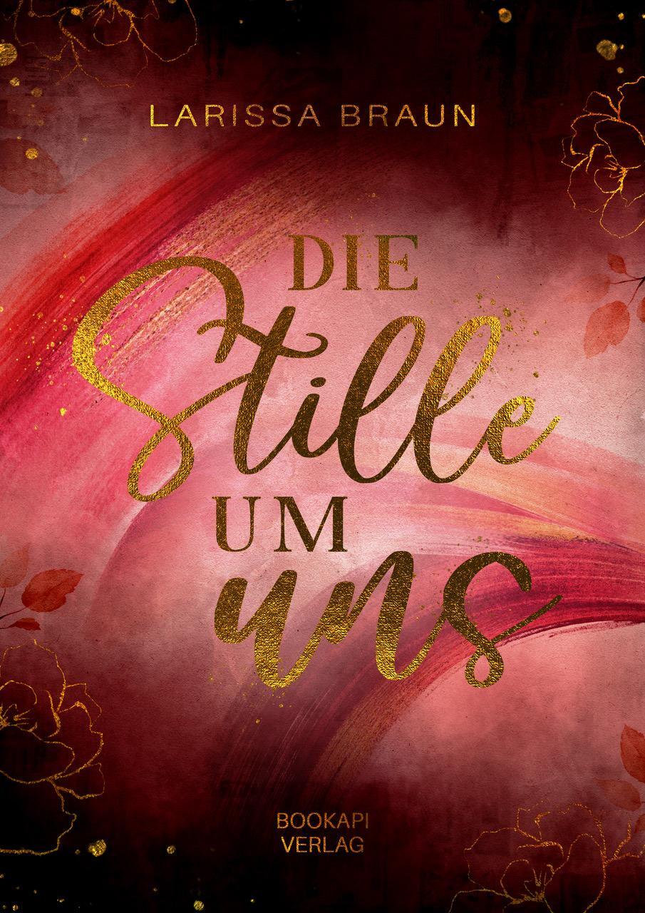 Cover: 9783985955619 | Die Stille um uns | Larissa Braun | Taschenbuch | Deutsch | 2023