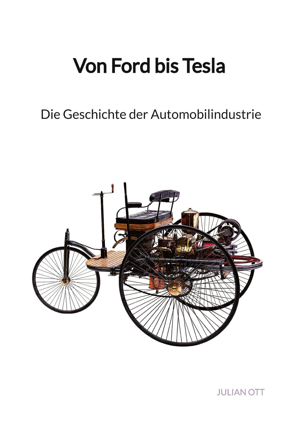 Cover: 9783347904101 | Von Ford bis Tesla - Die Geschichte der Automobilindustrie | Ott