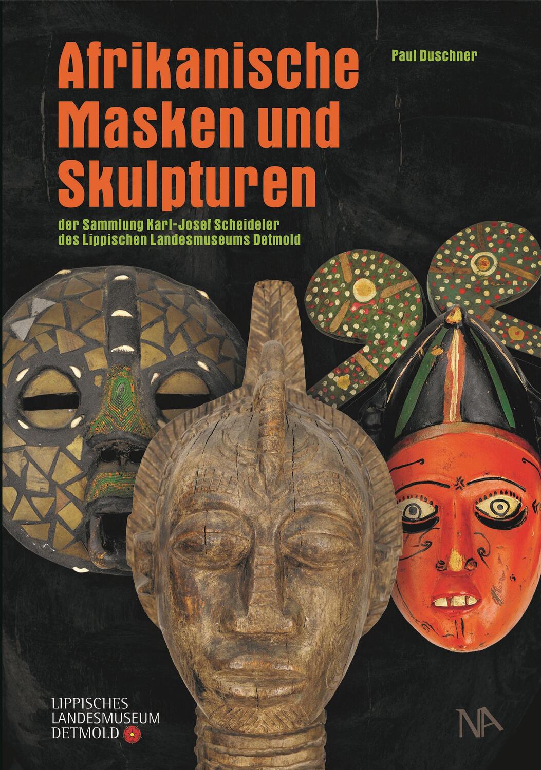 Cover: 9783961761258 | Afrikanische Masken und Skulpturen der Sammlung Karl-Josef...