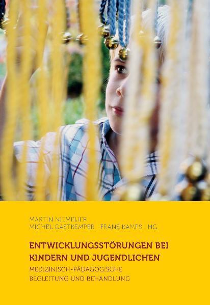 Cover: 9783723514139 | Entwicklungsstörungen bei Kindern und Jugendlichen | Niemeijer (u. a.)